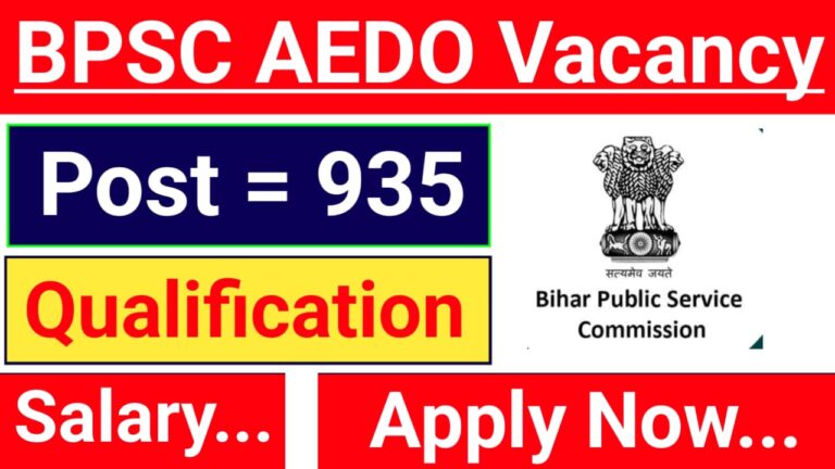 Bihar BPSC AEDO Recruitment 2025: Apply for 935 Posts Salary, Age & Syllabus